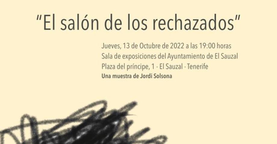 âEl salón de los rechazadosâ abre en El Sauzal