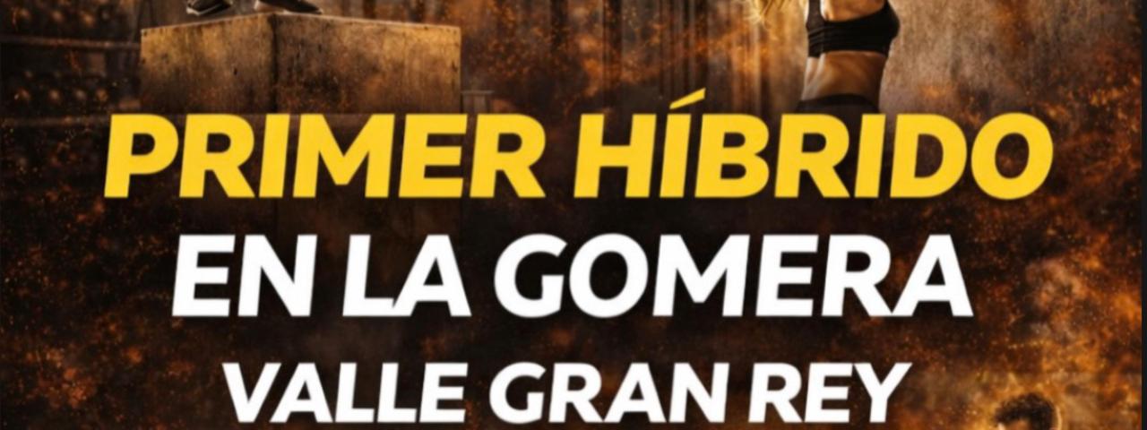 Valle Gran Rey acoge el primer evento h&iacute;brido de fuerza y resistencia en La Gomera