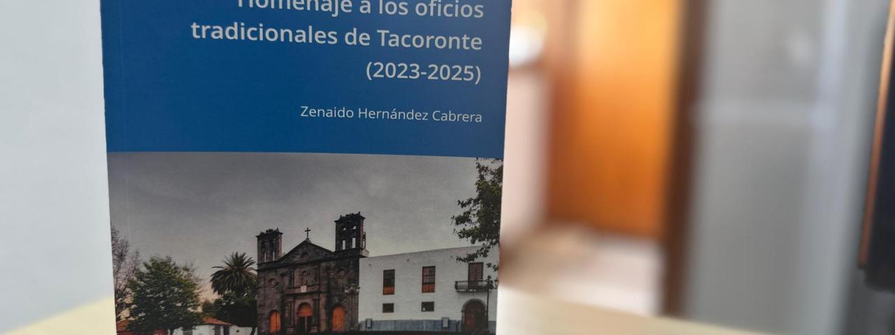El Ayuntamiento de Tacoronte presenta este jueves un nuevo recopilatorio de exaltación de los oficios tradicionales de la ciudad