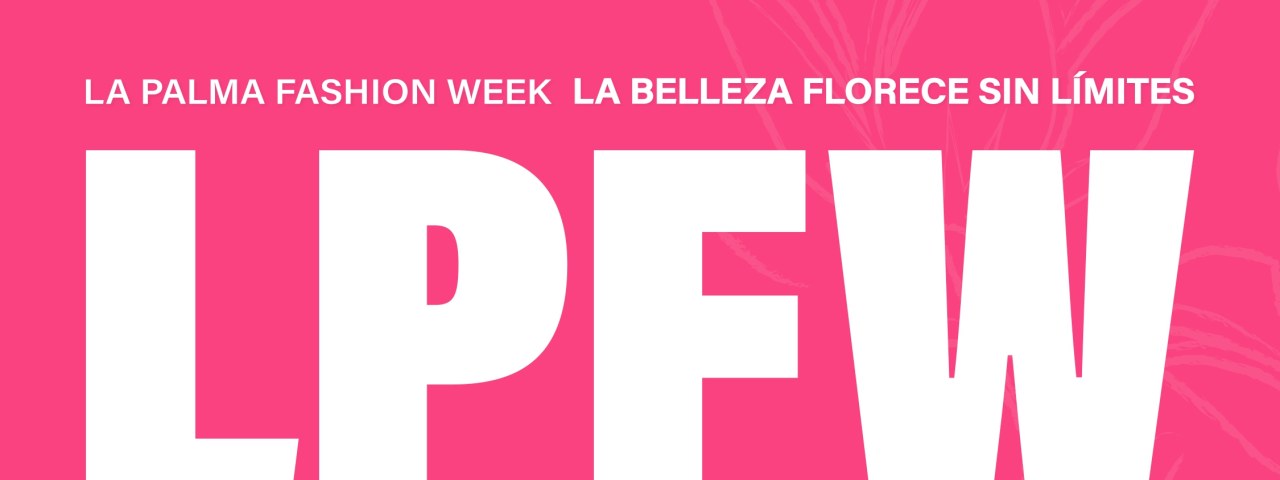 La Palma Fashion Week 2026 presenta su calendario oficial de desfiles y anuncia una muestra expositiva de creadores de Isla Bonita Moda